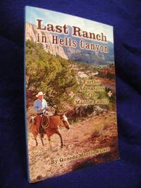 image of Last Ranch in Hells Canyon: Further Adventures of the Mantle Family