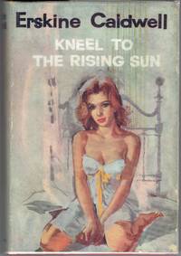 image of Kneel to The Rising Sun and Other Stories