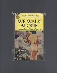 We Walk Alone by Aldrich, Ann - 1956