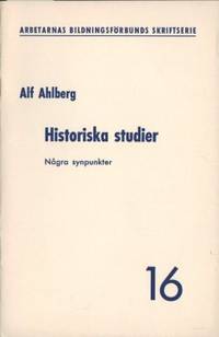 Historiska studier. Några synpunkter.