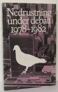 Nedrustning under debatt 1978-1982.