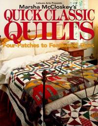 Quick Classic Quilts