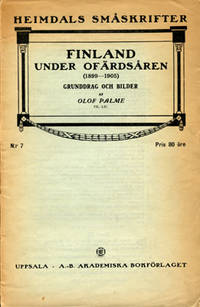 Finland under ofärdsåren (1899-1905). Grunddrag…