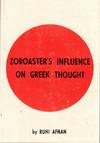 Zoroaster's Influence on Greek Thought