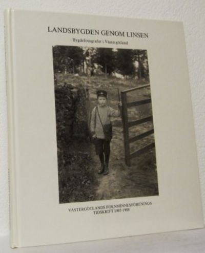 Landsbygden genom linsen. Bygdefotografer i…