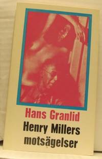 Henry Millers motsägelser. With a full English…