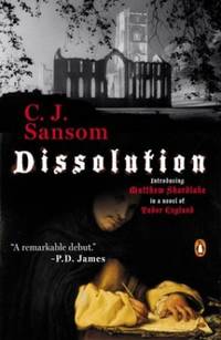 image of Dissolution (Matthew Shardlake Mysteries) Sansom, C J ( Author ) Apr-27-2004 Paperback