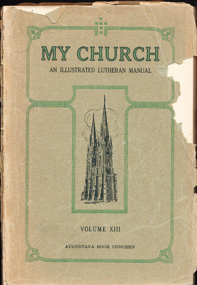 My Church. An illustrated Lutheran manual,…