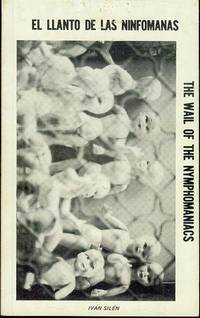image of El Llanto de las Ninfomanas / The Wail of the Nymphomaniacs
