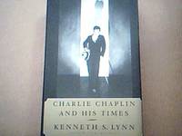 Charlie Chaplin & His Times