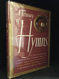 image of A Treasury of Hymns; The Best-Loved Hymns, Carols, Anthems, Children's Hymns, and Gospel Songs