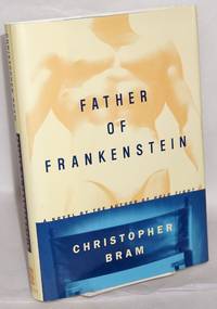image of Father of Frankenstein a novel