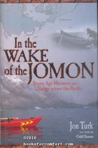 In the Wake of the Jomon: Stone Age Mariners and a Voyage across the Pacific