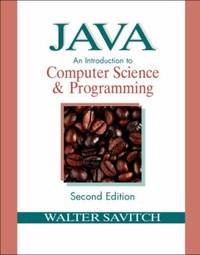 Java : An Introduction to Computer Science and Programming