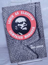 Lenin as election campaign manager