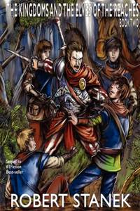 The Kingdoms and the Elves of the Reaches 2: Keeper Martin's Tales Book 2