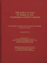 The Early Stages of Fishes in the California Current Region by Moser, H. G. (ed.) - 1996