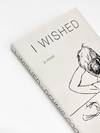 I WISHED
