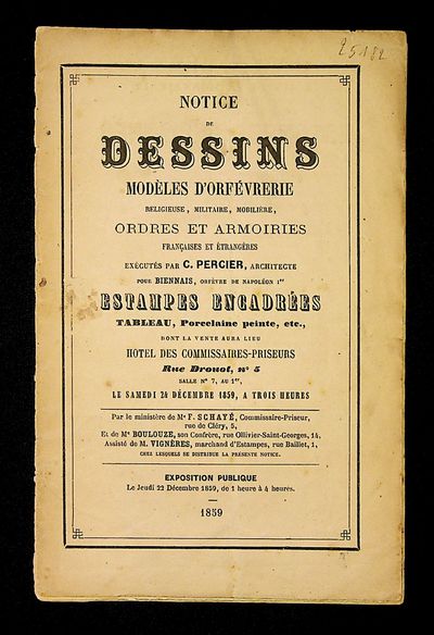 Notice de Dessins, Modèles d’Orfévrerie religieuse, militaire, mobilière, ordres et armoiries, françaises et étrangères, exécutés par C. Percier…[24 décembre 1859]