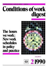 The Hours We Work: New Work Schedules in Policy and Practice