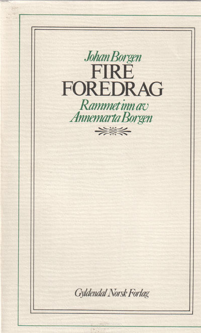 Fire foredrag. Rammet inn  av Annemarta Borgen