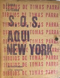 S.O.S. AQUI NEW YORK.; Dibujos de Tomas Parra