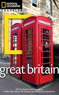 National Geographic Traveler: Great Britain, 3rd Edition