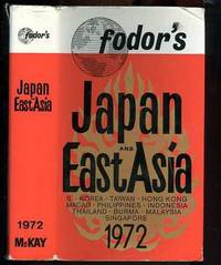 FODOR&#039;S JAPAN AND EAST ASIA 1972 de Fodor, Eugene & Fisher, Robert C. (Ed) - 1972