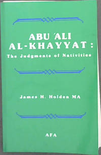 Abu 'Ali Al-Khayyat: The Judgments of Nativities