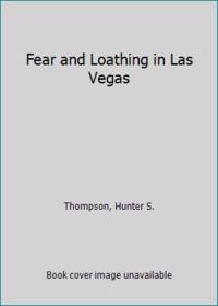 Fear and Loathing in Las Vegas by HunterS.Thompson - 1998