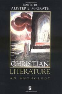 Christian Literature: An Anthology