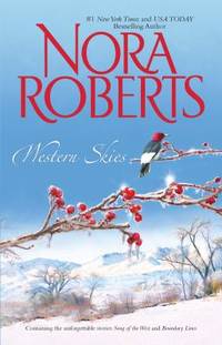 Western Skies by Nora Roberts - 2009