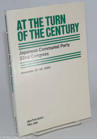 cover of At the turn of the century: Japanese Communist Party 22nd Congress