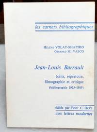 Jean-Louis Barrault: Ecrits, Repertoire, Filmographie et Critique 1935-1989