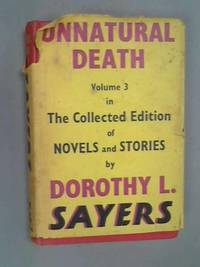 Unnatural Death (The collected edition of detective stories of Dorothy L. Sayers) by Sayers, Dorothy L