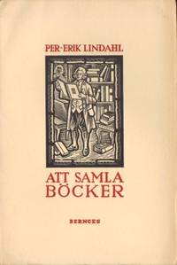 Att samla böcker. Samlarteknik och några…