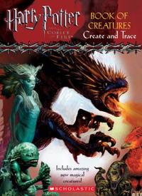 image of Harry Potter and the Goblet of Fire: Book of Creatures, Create and Trace