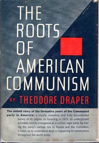 image of The Roots of American Communism (Communism in American Life Series)