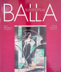 Balla: The Biagiotti Cigna Collection: Paintings, Futurist Fashion, Applied Arts = Balla: La...