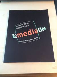 image of Remediation: Understanding New Media