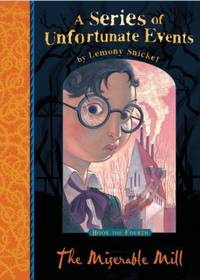 The Miserable Mill (Series of Unfortunate Events)