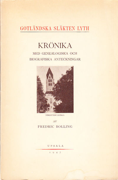 Gotländska släkten Lyth. Krönika med genealogiska…