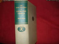 The Basic Writings of Sigmund Freud. by Freud, Sigmund - 1938.