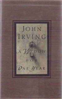 A Widow for One Year by IRVING, John - 1998