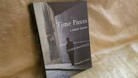 TIME PIECES: A Dublin Memoir