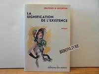La signification de l'existence