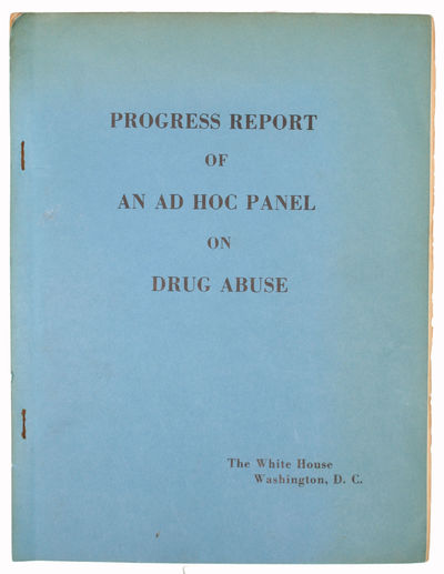 Progress Report of an Ad Hoc Panel on Drug Abuse.…