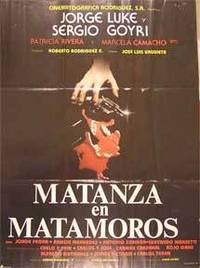 Matanza En Matamoros Movie Poster Cartel De La