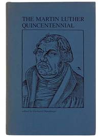 The Martin Luther Quincentennial