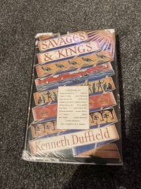 SAVAGES AND KINGS